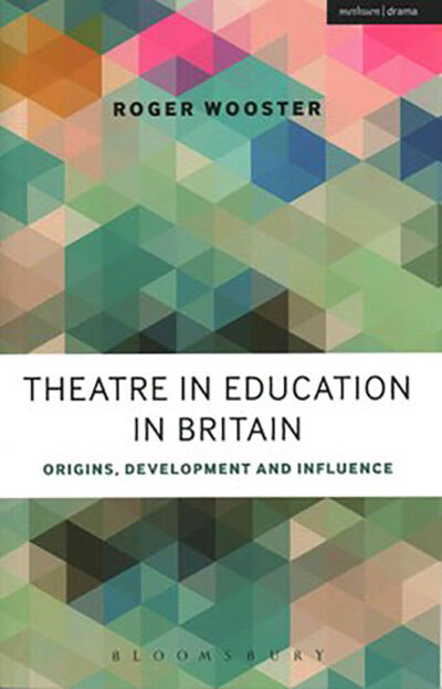 theatre-in-education-in-britain-origins-development-and-influence